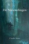 De Nieuwelingen - Claudia Maser - 9789463658775