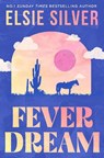 Fever Dream - Elsie Silver - 9780349446028