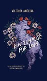 Ein Zuhause für Dom - Victoria Amelina - 9783948259235