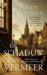 De schaduw van Vermeer - Jeroen Windmeijer - 9789041717382