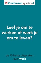 Leef je om te werken of werk je om te leven?, Berthold Gunster -  - 9789083442914