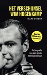 Het verschijnsel Wim Hogenkamp - Marc Didden - 9789089758576