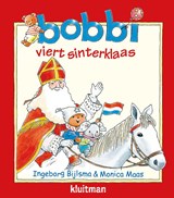 Bobbi viert sinterklaas | Ingeborg Bijlsma | 9789020684414