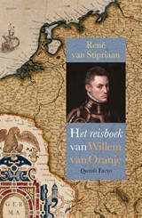 Het reisboek van Willem van Oranje | René van Stipriaan | 9789021469850