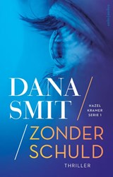 Zonder schuld | Dana Smit | 9789026357114