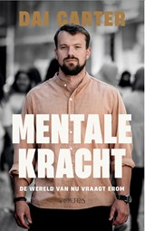 Mentale kracht | Dai Carter | 9789044652154