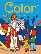 Sinterklaas Color kleurblok / Saint-Nicolas Color bloc de coloriage | auteur onbekend | 9789044756630