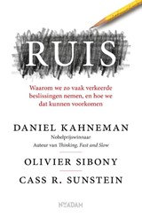 Ruis | Daniel Kahneman ; Olivier Sibony ; Cass R. Sunstein | 9789046828465