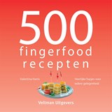 500 fingerfood recepten | Valentina Harris | 9789048319602