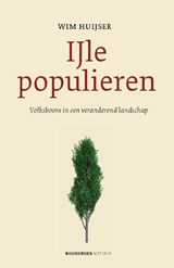 IJle populieren | Wim Huijser | 9789056158620