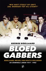 Bloedgabbers | George Boellaard | 9789089755643