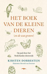 Het boek van de kleine dieren (en de wat grotere) | Kirsten Dorrestijn | 9789400408487