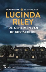 De geheimen van de kostschool | Lucinda Riley | 9789401617130