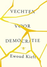 Vechten voor democratie | Ewoud Kieft | 9789403199917