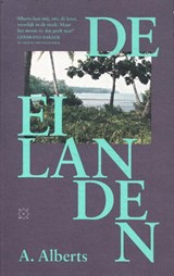 De eilanden | A. Alberts | 9789493248908