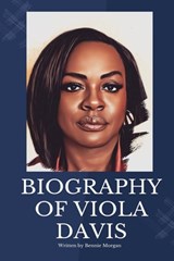 Viola Davis Memoir | Bennie Morgan | 9798831365351