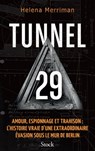 Tunnel 29 - Helena Merriman - 9782234093935