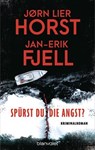 Spürst du die Angst? - Jørn Lier Horst ; Jan-Erik Fjell - 9783641331184