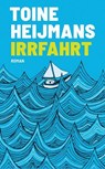 Irrfahrt - Toine Heijmans - 9783948722456