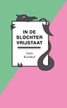 In de Slochter Vrijstaat - Auke Hulst ; Meiden - 9789082829631