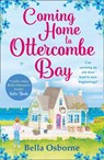 Coming Home to Ottercombe Bay - Bella Osborne - 9780008258160