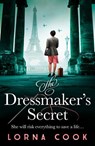 The Dressmaker’s Secret - Lorna Cook - 9780008379100