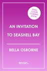 An Invitation to Seashell Bay - Bella Osborne - 9780008587970