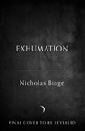 Exhumation - Nicholas Binge - 9780008668877
