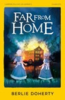 Far From Home - Berlie Doherty - 9780008778767