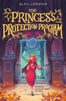London, A: Princess Protection Program - Alex London - 9780063303874
