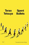 Spent Bullets - Terao Tetsuya - 9780063435919