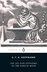 The Life and Opinions of the Tomcat Murr - E.T.A. Hoffmann - 9780140446319