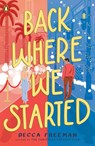 Back Where We Started - Becca Freeman - 9780143138044