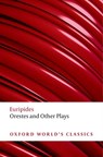 Orestes and Other Plays - Euripides - 9780199552436