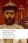 Boris Godunov and Other Dramatic Works - Alexander Pushkin - 9780199554041