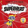 There's a Superhero in Your Book - Tom Fletcher - 9780241357422