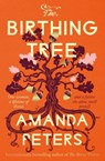 The Birthing Tree - Amanda Peters - 9780241828380