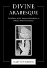 Divine Arabesque - Matthew Brown - 9780253074560