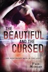 The Beautiful and the Cursed - Page Morgan - 9780307980816