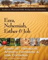 Ezra, Nehemiah, Esther, and Job - Edwin Yamauchi ; Anthony Tomasino ; Izak Cornelius ; John H. Walton - 9780310527633