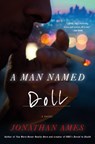 Ames, J: Man Named Doll - Jonathan Ames - 9780316241601
