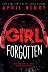 Girl Forgotten - April Henry - 9780316322614