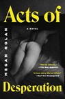Nolan, M: Acts of Desperation - Megan Nolan - 9780316429832