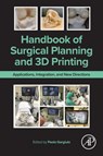 Handbook of Surgical Planning and 3D Printing - Paolo (Full Professor Gargiulo - 9780323908504