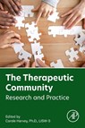 The Therapeutic Community - Carole (Community Instructor Harvey - 9780323988162