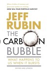 The Carbon Bubble - RUBIN,  Jeff - 9780345814708