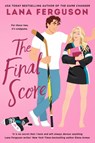 The Final Score - Lana Ferguson - 9780349447995
