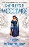 Forever in Your Embrace - Kathleen E Woodiwiss - 9780380816446