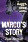 The Beautiful and the Cursed: Marco's Story - Page Morgan - 9780449810286