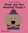 What Are You Wearing Today? - Janik Coat ; Bernard Duisit - 9780500651438